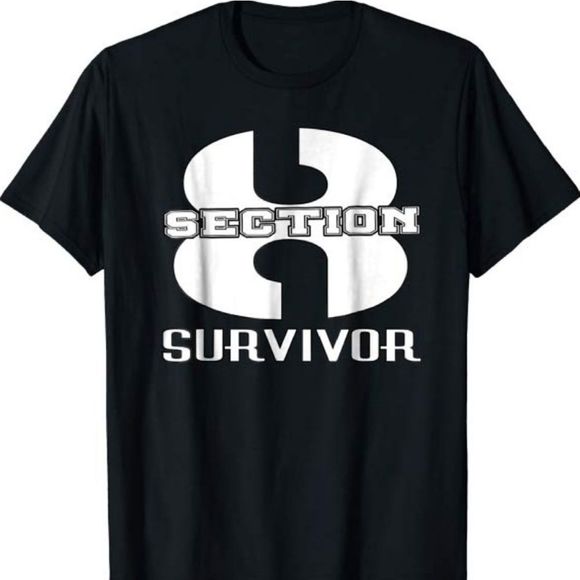 section 8's Other - Section 8 HUD Survivor Funny Humor T-Shirt Unisex